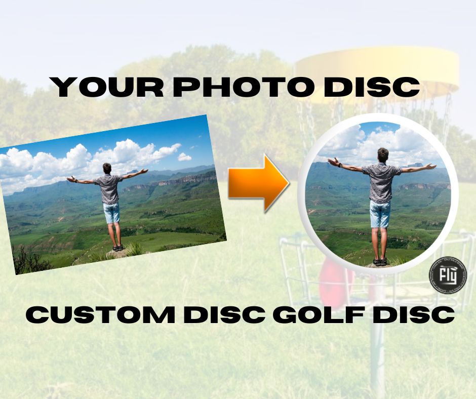Fly Discs - Your Photo Disc - Custom Disc Golf Discs